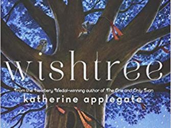 Wishtree: A Tree with a Story to Tell